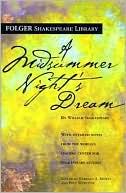 William Shakespeare: A Midsummer Night's Dream (Folger Shakespeare Library Series)