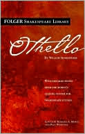 William Shakespeare: Othello (Folger Shakespeare Library Series)