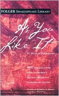William Shakespeare: As You Like It (Folger Shakespeare Library Series)