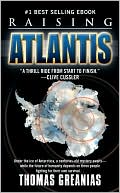 Thomas Greanias: Raising Atlantis