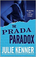 Julie Kenner: The Prada Paradox (Codebreaker Trilogy Series #3)