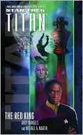 Michael A. Martin: Star Trek Titan #2: The Red King, Vol. 2