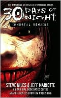 Book cover image of 30 Days of Night: Immortal Remains by Steve Niles