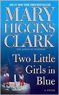 Book cover image of Two Little Girls in Blue by Mary Higgins Clark