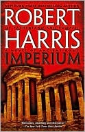 Book cover image of Imperium (Cicero Series #1) by Robert Harris