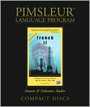Pimsleur: French II, Comprehensive: Learn to Speak and Understand French with Pimsleur Language Programs