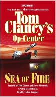 Book cover image of Tom Clancy's Op-Center: Sea of Fire by Tom Clancy