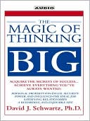Book cover image of The Magic of Thinking Big by David J. Schwartz