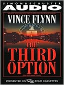 Vince Flynn: The Third Option (Mitch Rapp Series #2)
