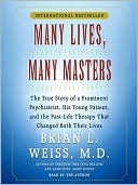 Book cover image of Many Lives, Many Masters by Brian L. Weiss