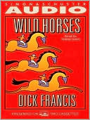 Book cover image of Wild Horses by Dick Francis
