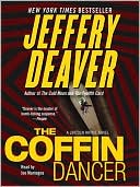 Jeffery Deaver: The Coffin Dancer (Lincoln Rhyme Series #2)