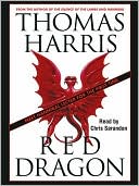 Thomas Harris: Red Dragon (Hannibal Lecter Series #1)
