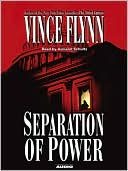 Book cover image of Separation of Power (Mitch Rapp Series #3) by Vince Flynn