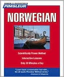 Book cover image of Pimsleur Norwegian: Learn to Speak and Understand Norwegian with Pimsleur Language Programs by Pimsleur
