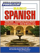 Book cover image of Spanish: Learn to Speak and Understand Latin American Spanish with Pimsleur Language Programs by Pimsleur