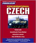 Pimsleur: Czech: Learn to Speak and Understand Czech with Pimsleur Language Programs