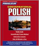 Pimsleur: Conversational Polish: Learn to Speak and Understand Polish with Pimsleur Language Programs