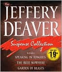 Jeffery Deaver: The Jeffery Deaver Suspense Collection