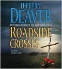 Jeffery Deaver: Roadside Crosses (Kathryn Dance Series #2)