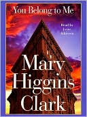 Mary Higgins Clark: You Belong to Me