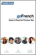 Pimsleur: goFrench: Speak and Read the goPimsleur Way