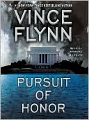 Vince Flynn: Pursuit of Honor (Mitch Rapp Series #10)