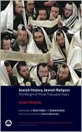 Israel Shahak: Jewish History, Jewish Religion: The Weight of Three Thousand Years
