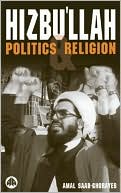 Book cover image of Hizbu'Llah: Politics and Religion by Amal Saad-Ghorayeb
