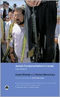 Book cover image of Jewish Fundamentalism in Israel: New Introduction by Norton Mezvinsky by Israel Shahak