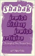 Book cover image of Jewish History, Jewish Religion the Weight of Three Thousand Years (New Edition) by Israel Shahak