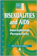 Peter Aggleton: Bisexualities and AIDS