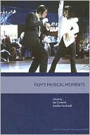 Book cover image of Film's Musical Moments by Ian Conrich