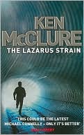 Book cover image of The Lazarus Strain (Steven Dunbar Series #6) by Ken McClure