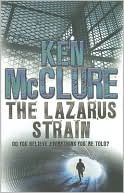 Ken McClure: The Lazarus Strain (Steven Dunbar Series #6)