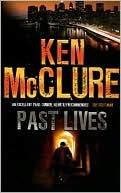 Book cover image of Past Lives by Ken McClure