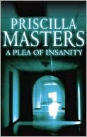 Book cover image of A Plea of Insanity by Priscilla Masters