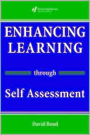 Book cover image of Enhancing Learning Through Self Assessment by David Boud