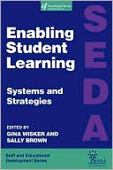 Gina Wisker: Enabling Student Learning: Systems and Strategies