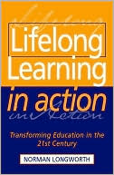 Norma Longworth: Lifelong Learning in Action: Transforming Education in the 21st Century