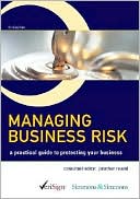Jonathan Reuvid: Managing Business Risk: Protecting Your Business