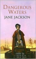 Book cover image of Dangerous Waters by Jane Jackson