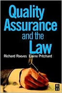 Elaine Pritchard: Quality Assurance And The Law