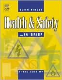 Book cover image of Health and Safety in Brief by John Ridley