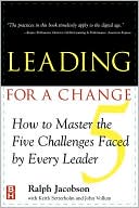 Book cover image of Leading For A Change by Ralph D. Jacobson