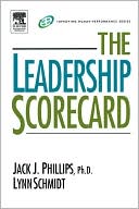 Jack J. Phillips: The Leadership Scorecard