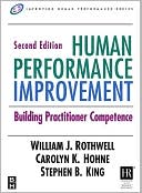 William J. Rothwell: Human Performance Improvement: Building Practitioner Competence
