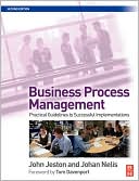 John Jeston: Business Process Management: Practical Guidelines to Successful Implementations