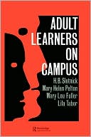Henry B.Slotnick: Adult Learners on Campus