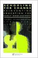 Book cover image of Schooling for Change by Andy Hargreaves